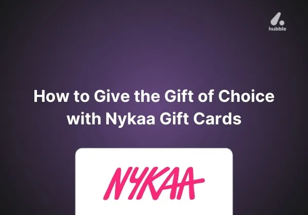 How to Give the Gift of Choice with Nykaa Gift Cards