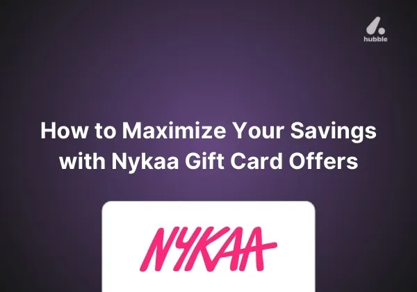 How to Maximize Your Savings with Nykaa Gift Card Offers