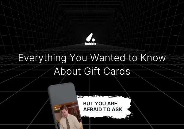 Everything You Wanted to Know About Gift Cards But Were Afraid to Ask