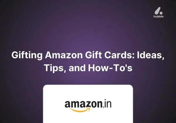 Gifting Amazon Gift Cards: Ideas, Tips, and How-To's