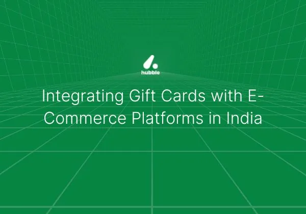 Integrating Gift Cards with E-Commerce Platforms in India