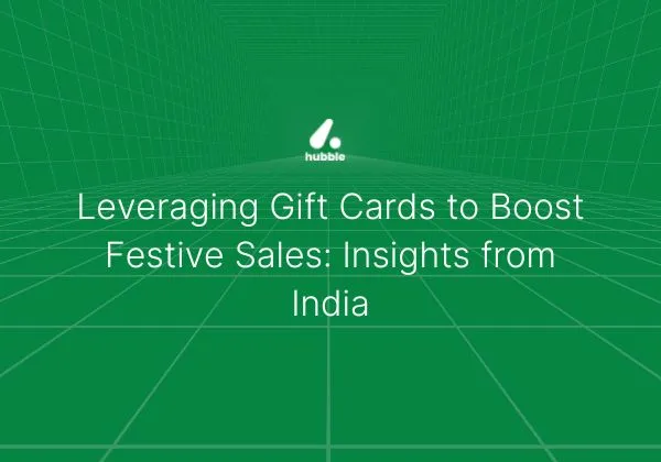 Leveraging Gift Cards to Boost Festive Sales Insights from India