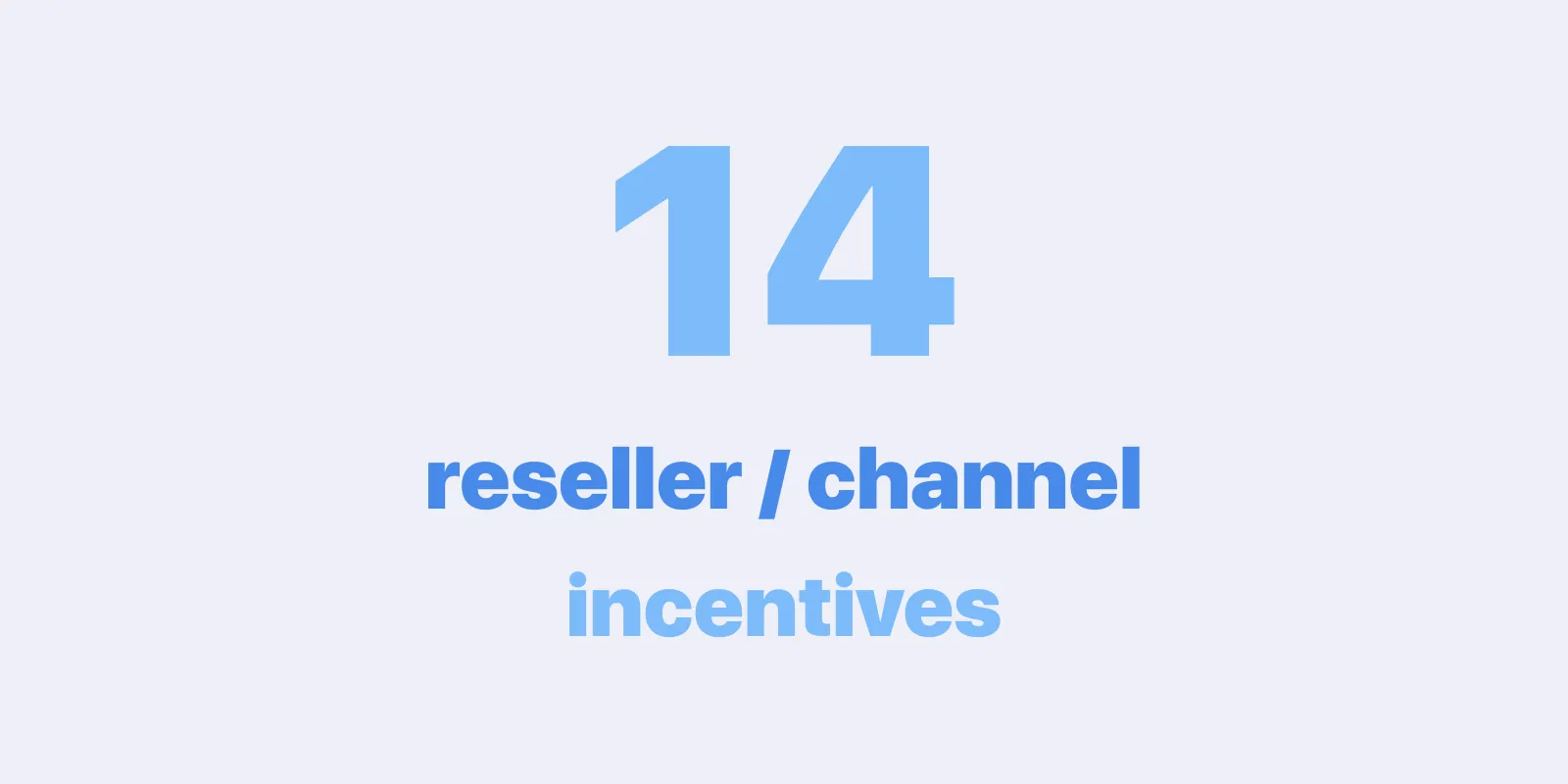 Reseller Incentive Program - Types With Real World Examples