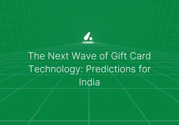 The Next Wave of Gift Card Technology Predictions for India